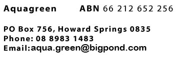 Aquagreen, Home of native Australian water plants for your aquarium, PO Box 756, Howard Springs NT
0835, ph: 08 8983 1483